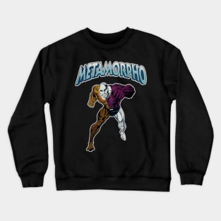 Metamorpho Classic Crewneck Sweatshirt